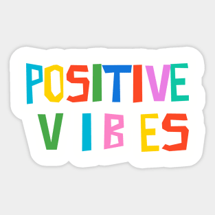 Positive Vibes Sticker